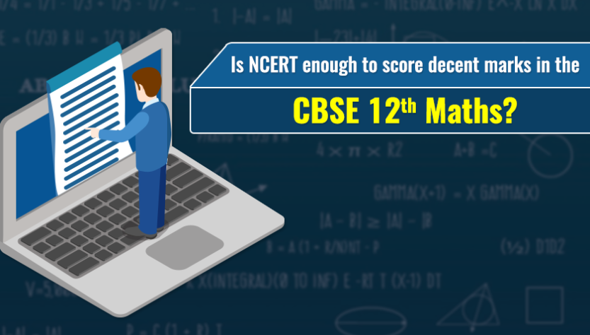 The benefit of preparing Class 12 Maths through NCERT