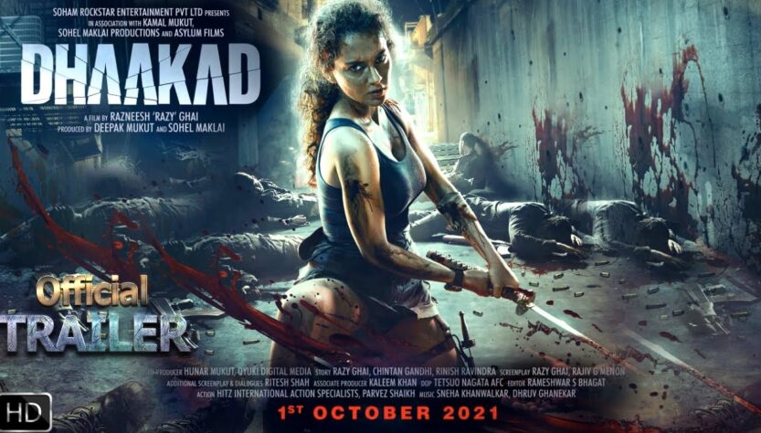 Dhaakad Movie: Official Trailer, Star Cast, Release Date & Time