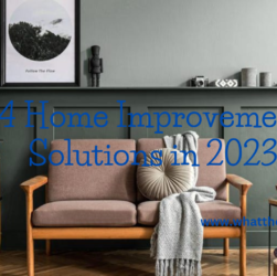 4 Home Improvement Solutions in 2023