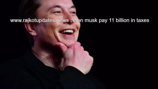 elon musk pay 11 billion in taxes